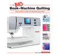 _# The BIG Book of Machine Quilting Bernina Jeff Sewing Machine Tools Supplies Accessories